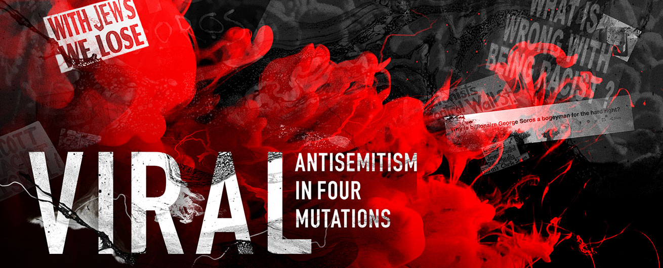 Viral: Antisemitism in Four Mutations image